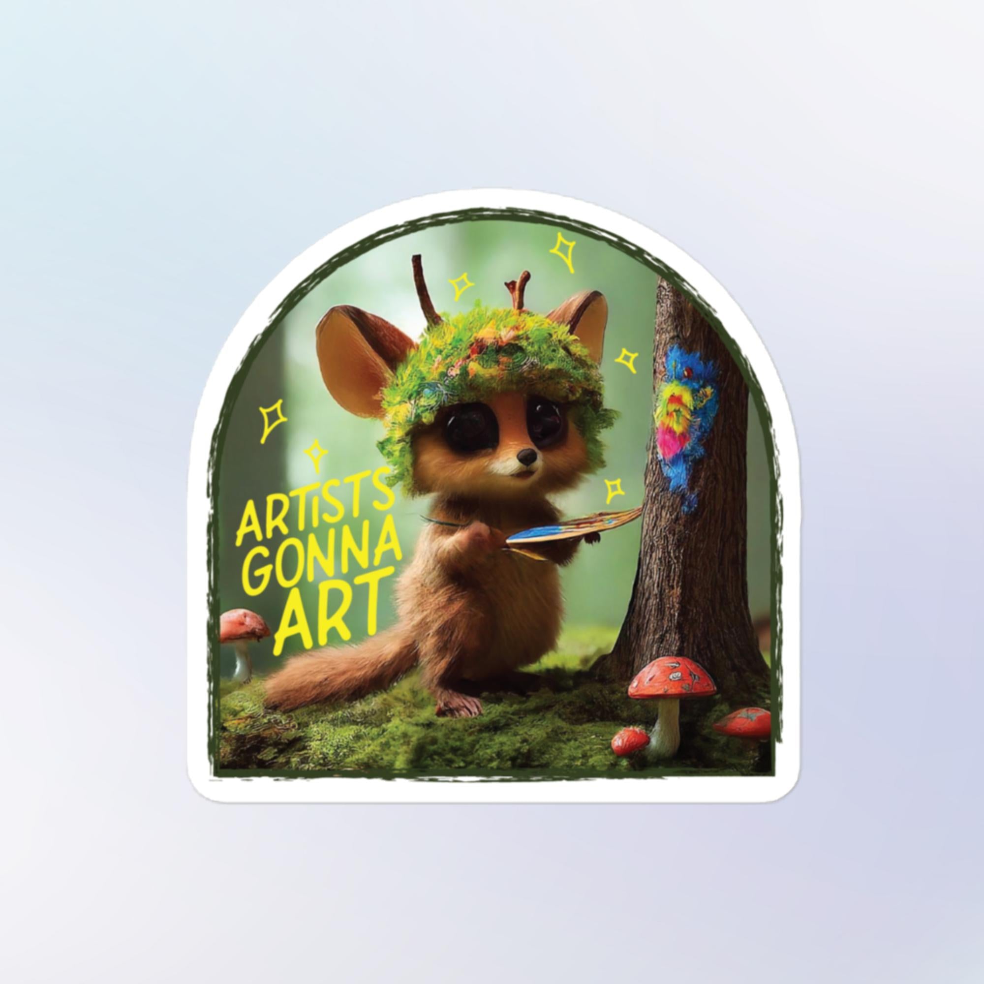 A tiny brown furry woodland creature stands on a mossy forest ground wearing a green moss cap and holding a painter's palette, painting bright blue, yellow and pink strokes on a tree trunk. There are bright red mushrooms scattered on the ground and lime doodle-style sparkles and text that reads "Artists gonna art"