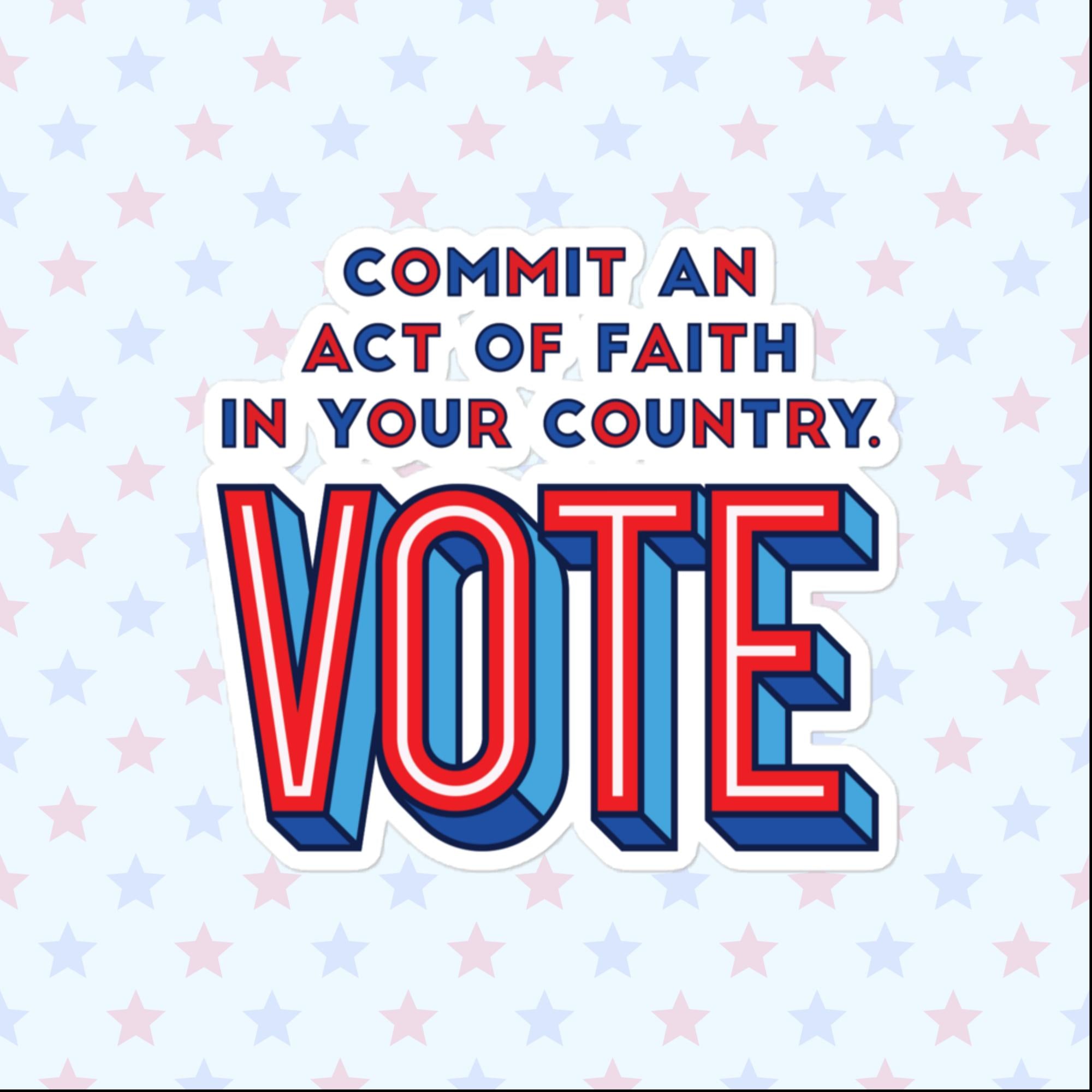 Commit An Act Of Faith Sticker, Large 4in Vinyl Sticker