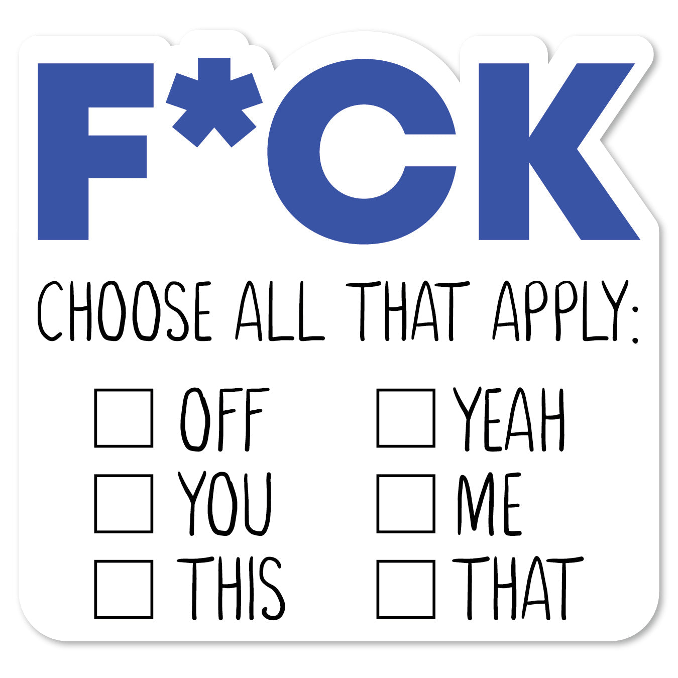KC5-016 | F*ck Off You This Yeah Me Choose All