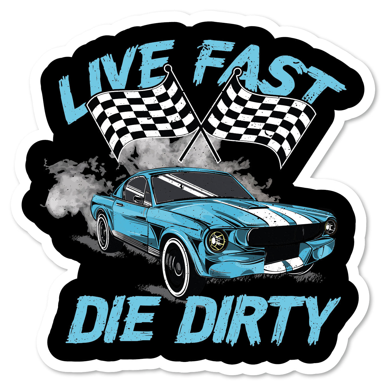 KC5-236 | Live Fast Die Dirty