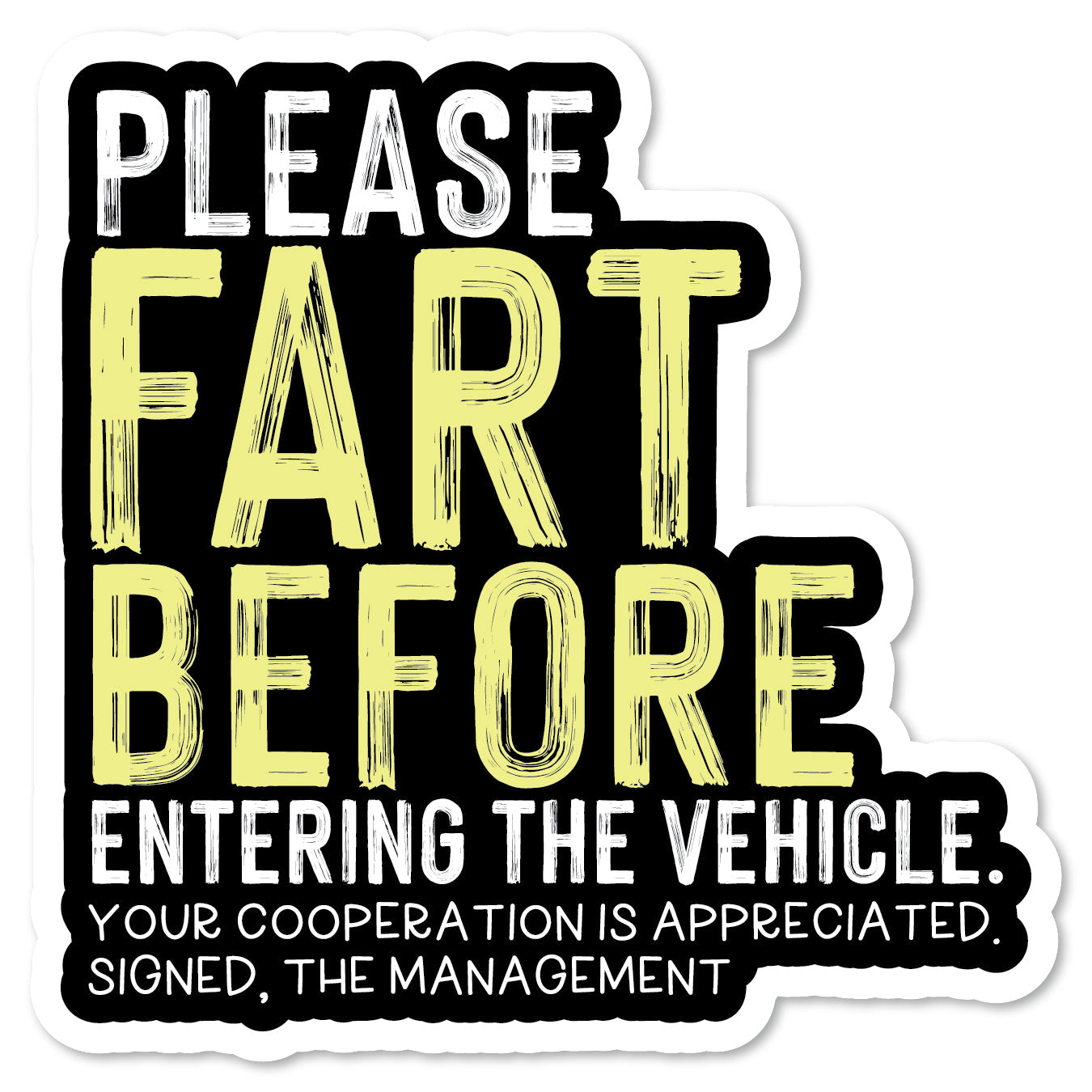 KC5-239 | Please Fart Before Entering Car