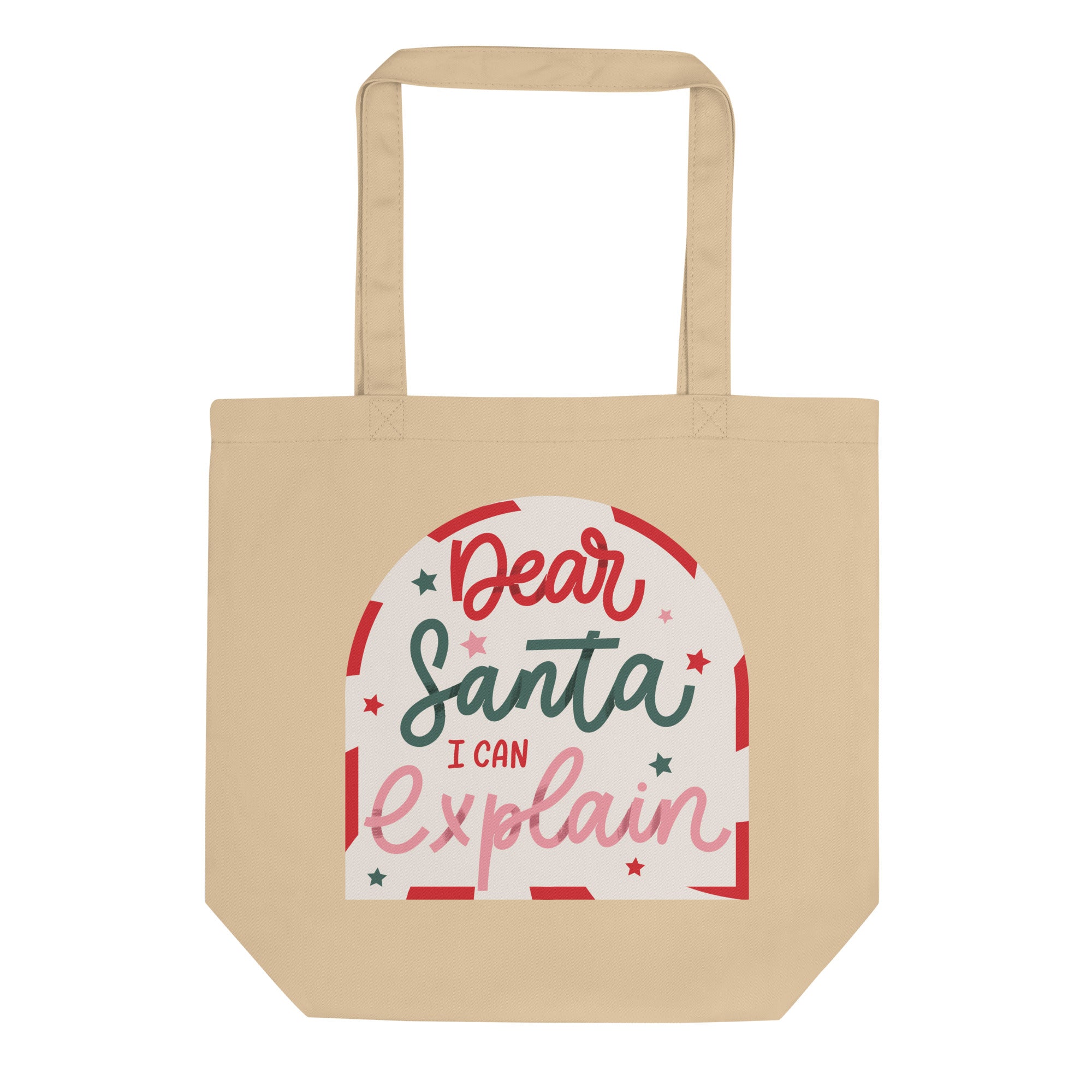 a tote bag that says dear santa i can explain