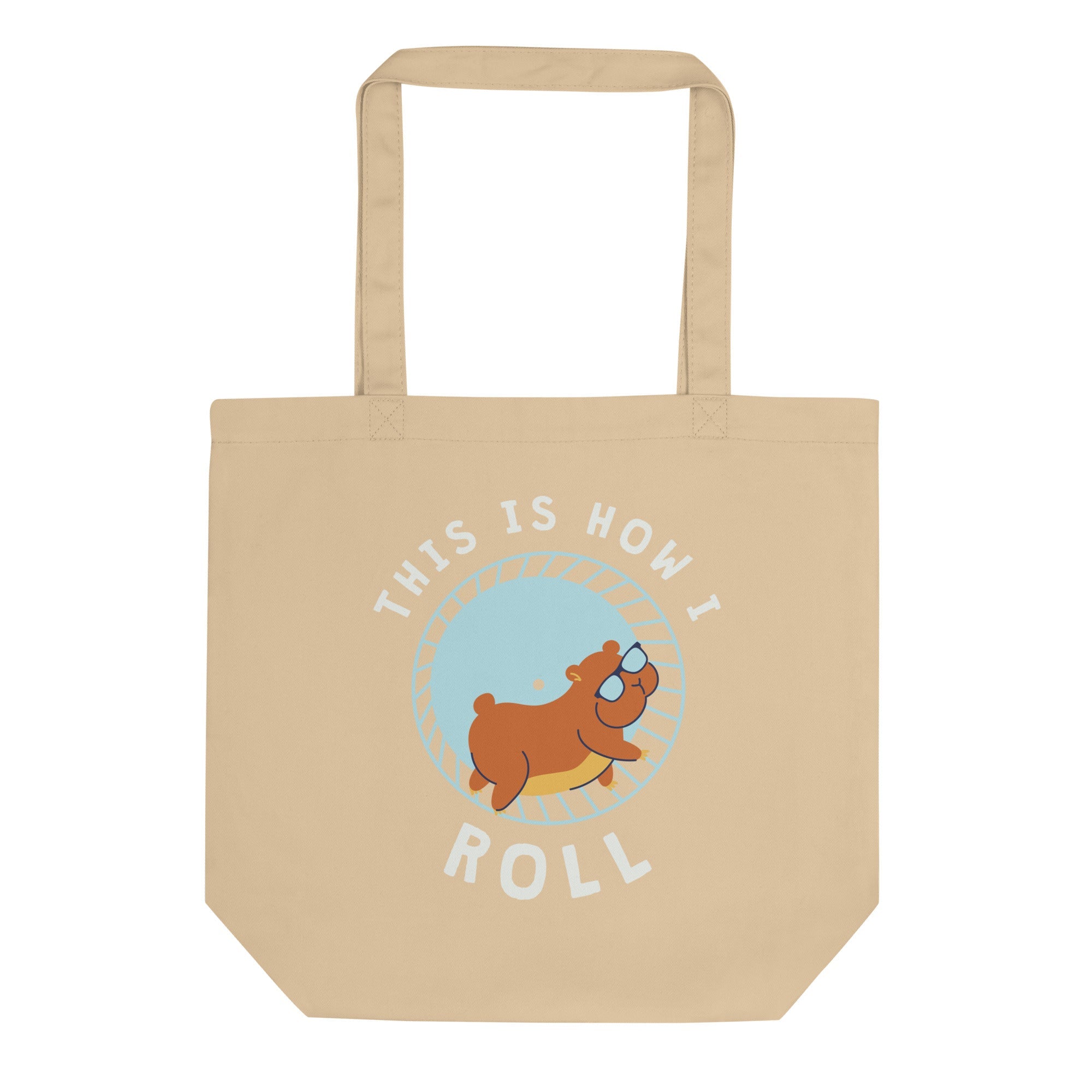 this is how i roll tote bag