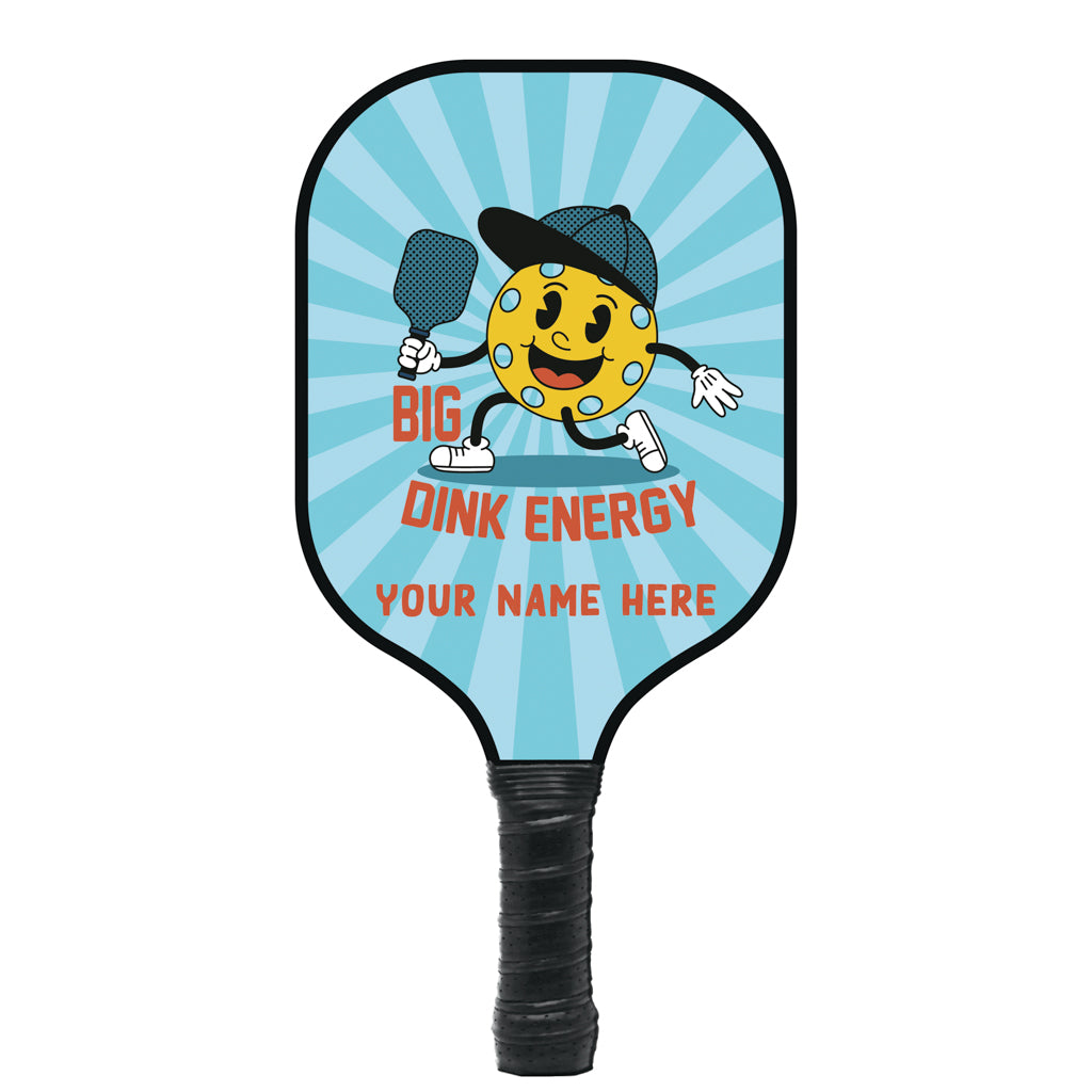 Big Dink Energy Personalized Pickleball Paddle