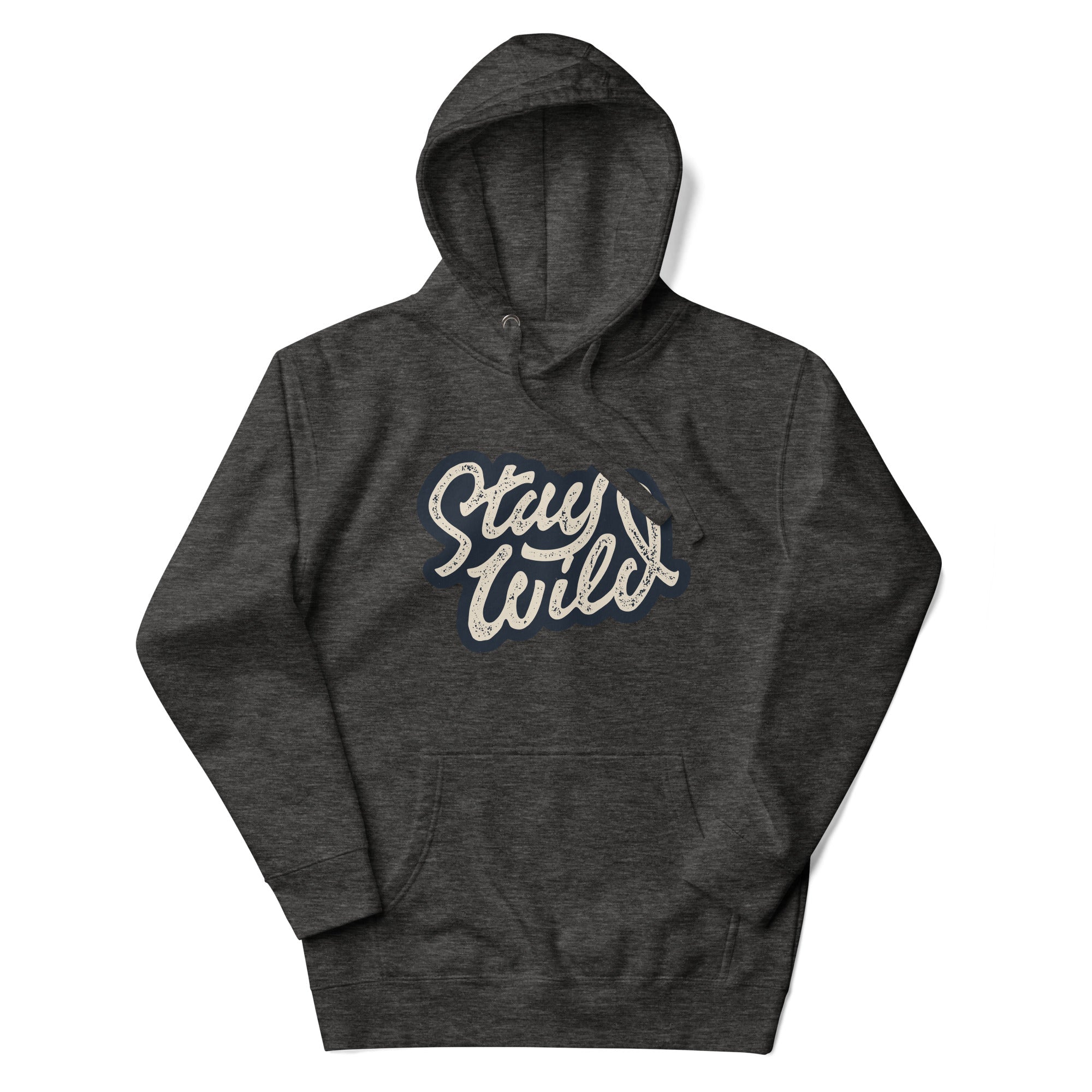 a sweatshirt with the words stay wild on it