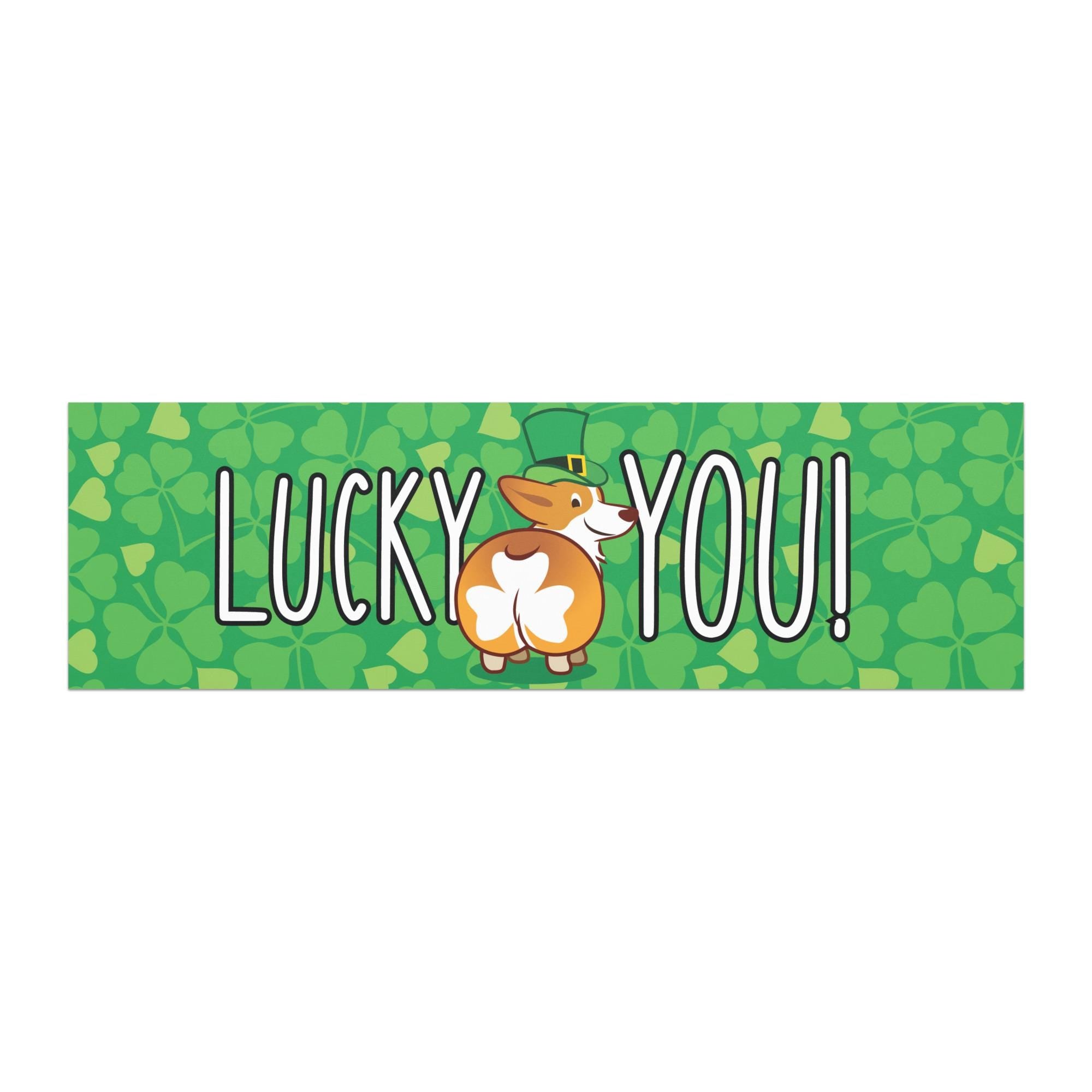 A banner with the text "Lucky You!" and a cartoon image of a dog wearing a green hat.
