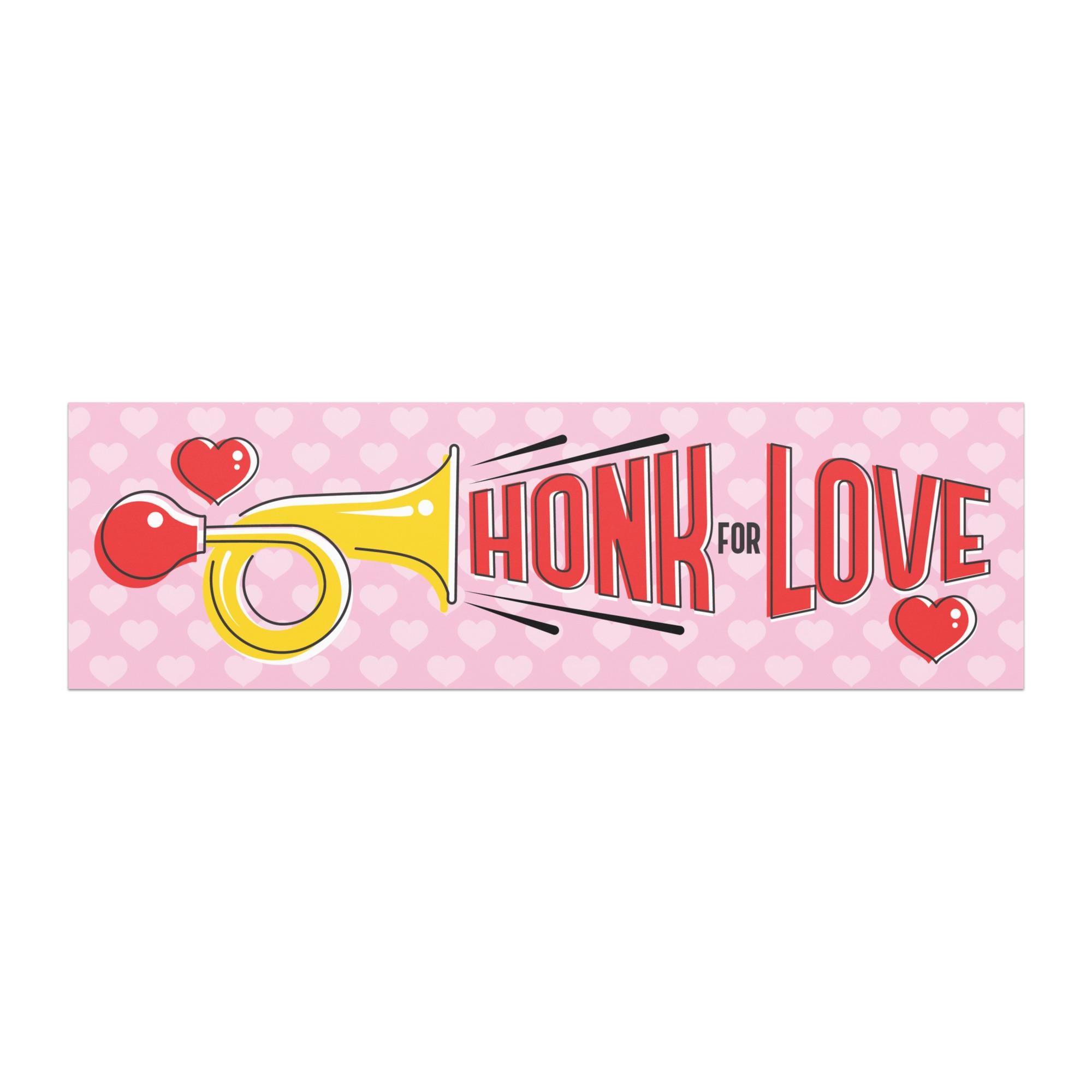 a pink background with a yellow horn and the text "HONK FOR LOVE" written in a playful, stylized font.