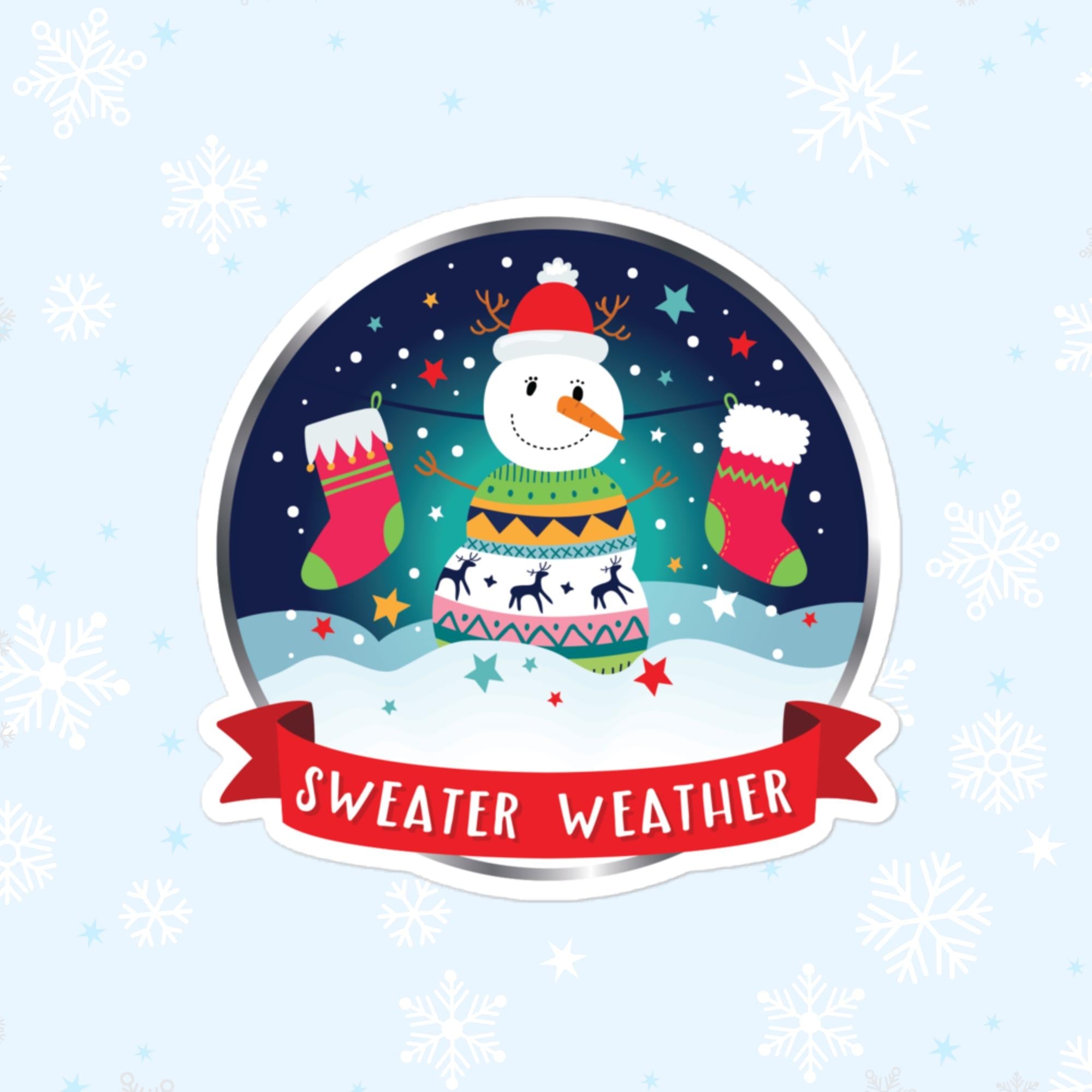 Sweater Weather Sticker, Large 4in Vinyl Sticker