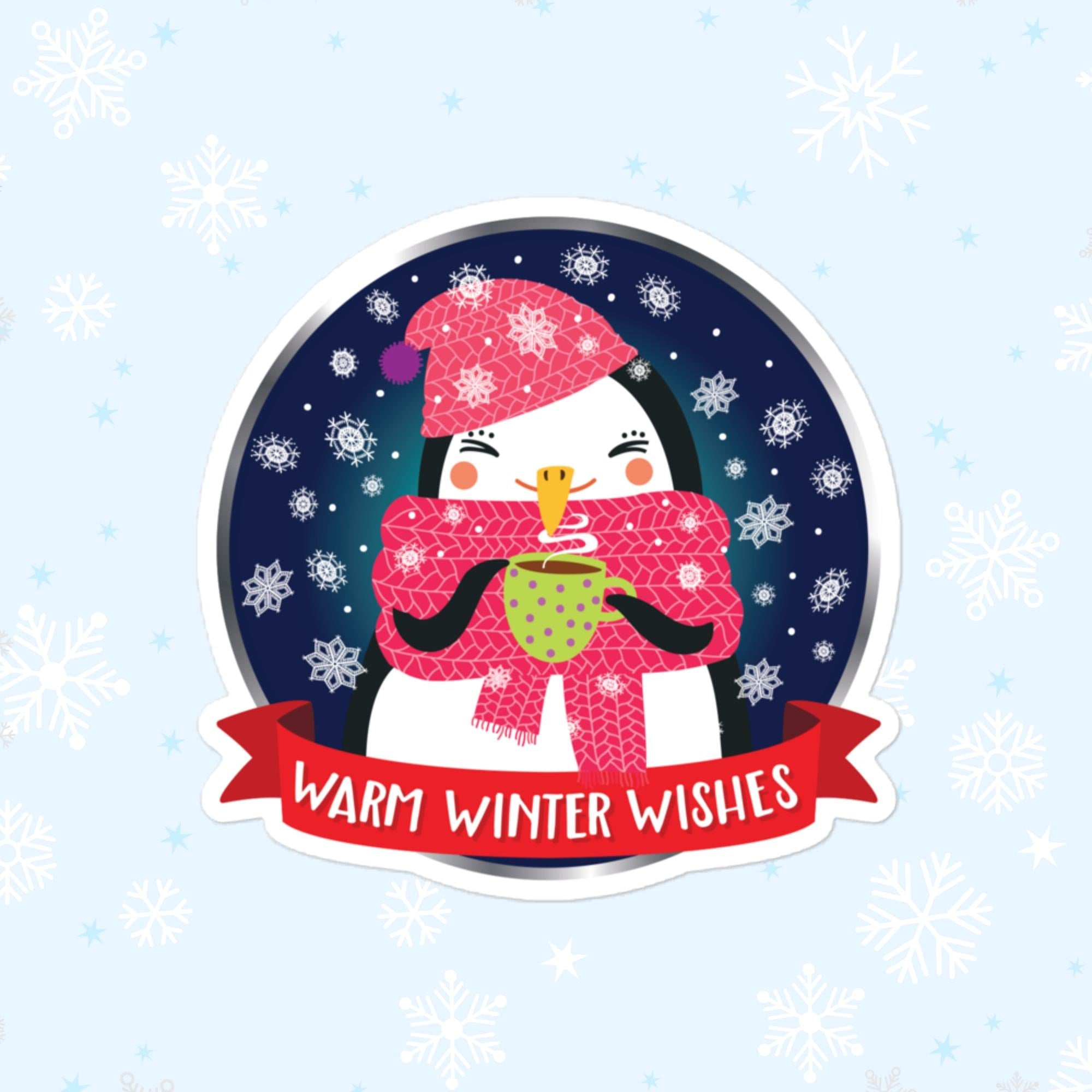 Warm Winter Wishes Sticker, Large 4in Vinyl Sticker