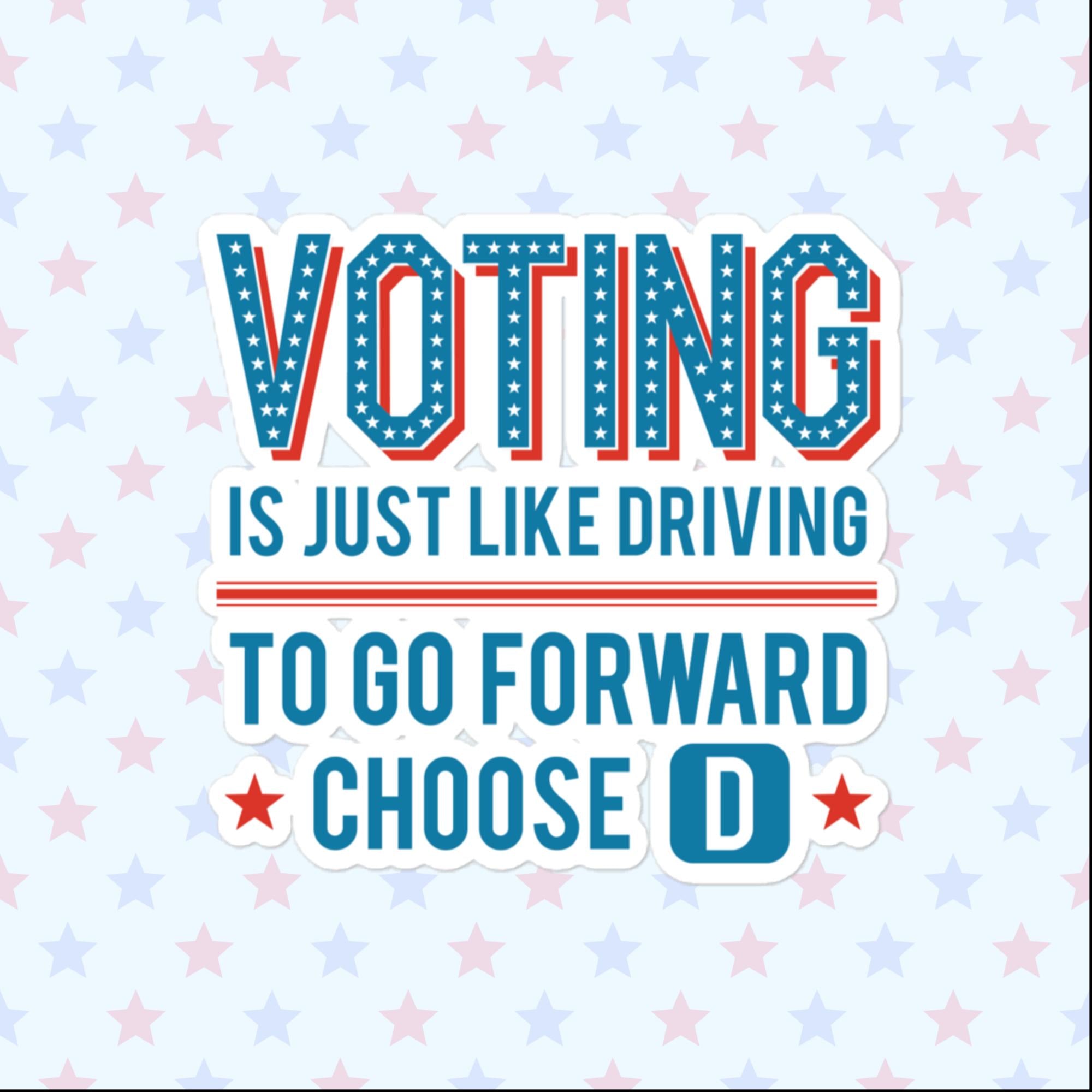 Voting Is Like Driving Sticker, Large 4in Vinyl Sticker