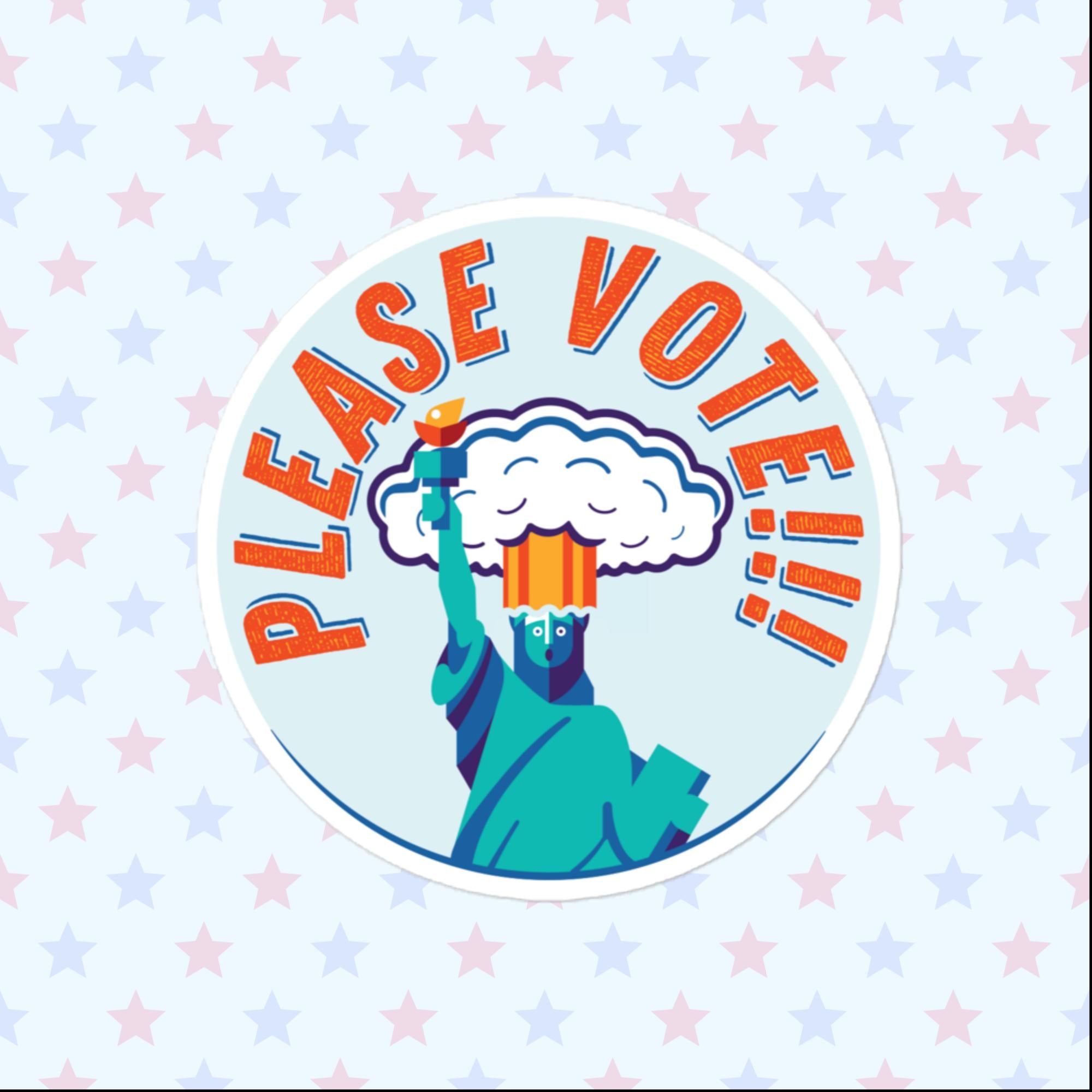 Please Vote Sticker, Large 4in Vinyl Sticker