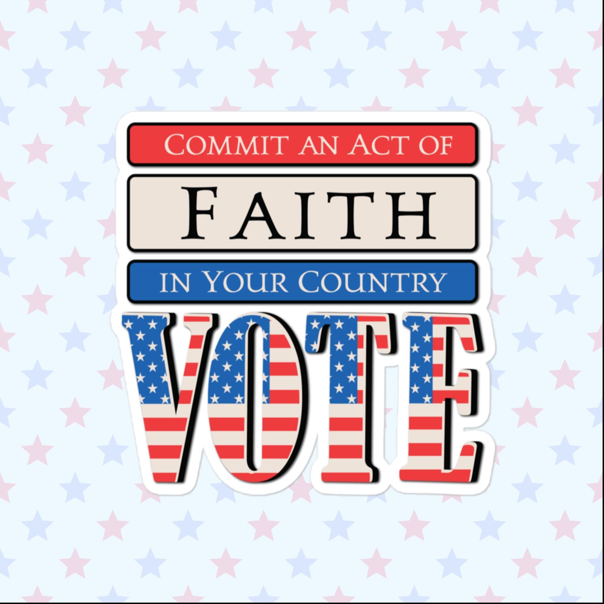 Commit An Act Of Faith Sticker, Large 4in Vinyl Sticker