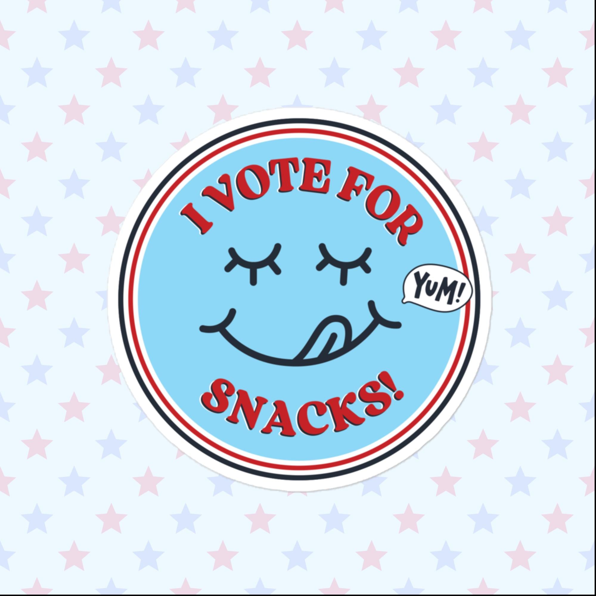 I Vote For Snacks Sticker, Large 4in Vinyl Sticker