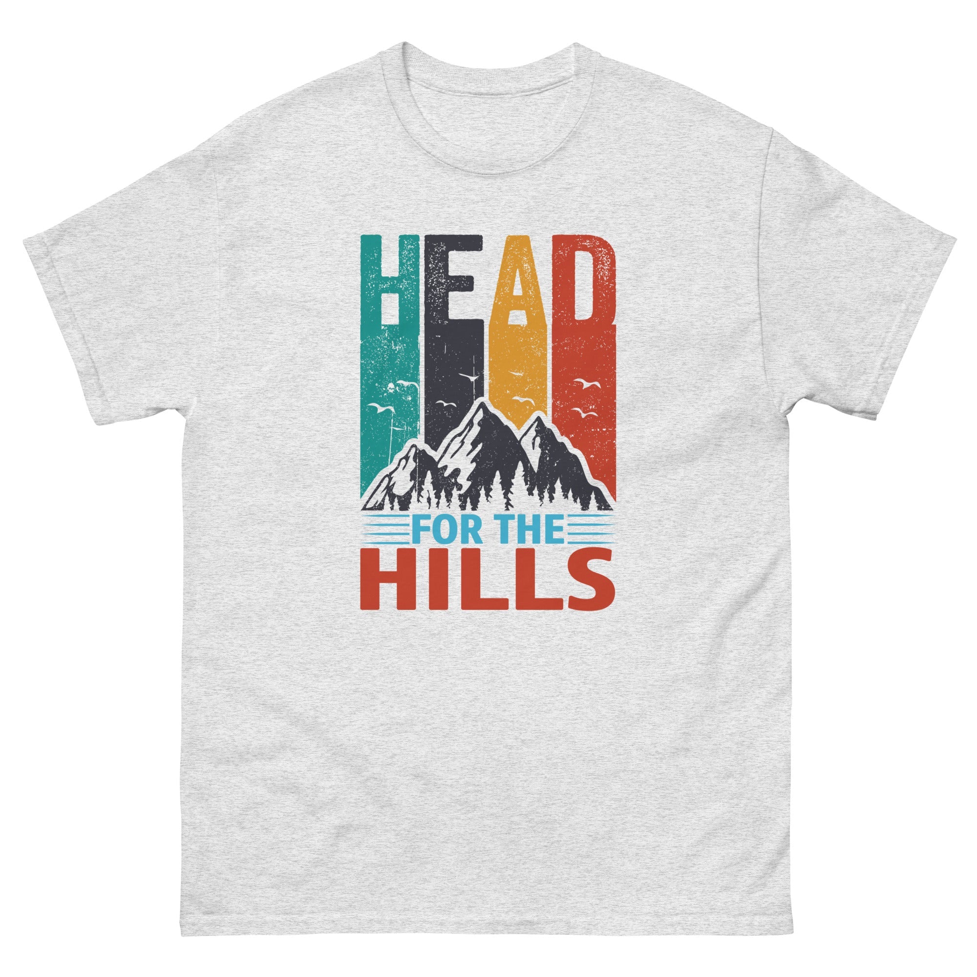 Head For The Hills Classic T-Shirt