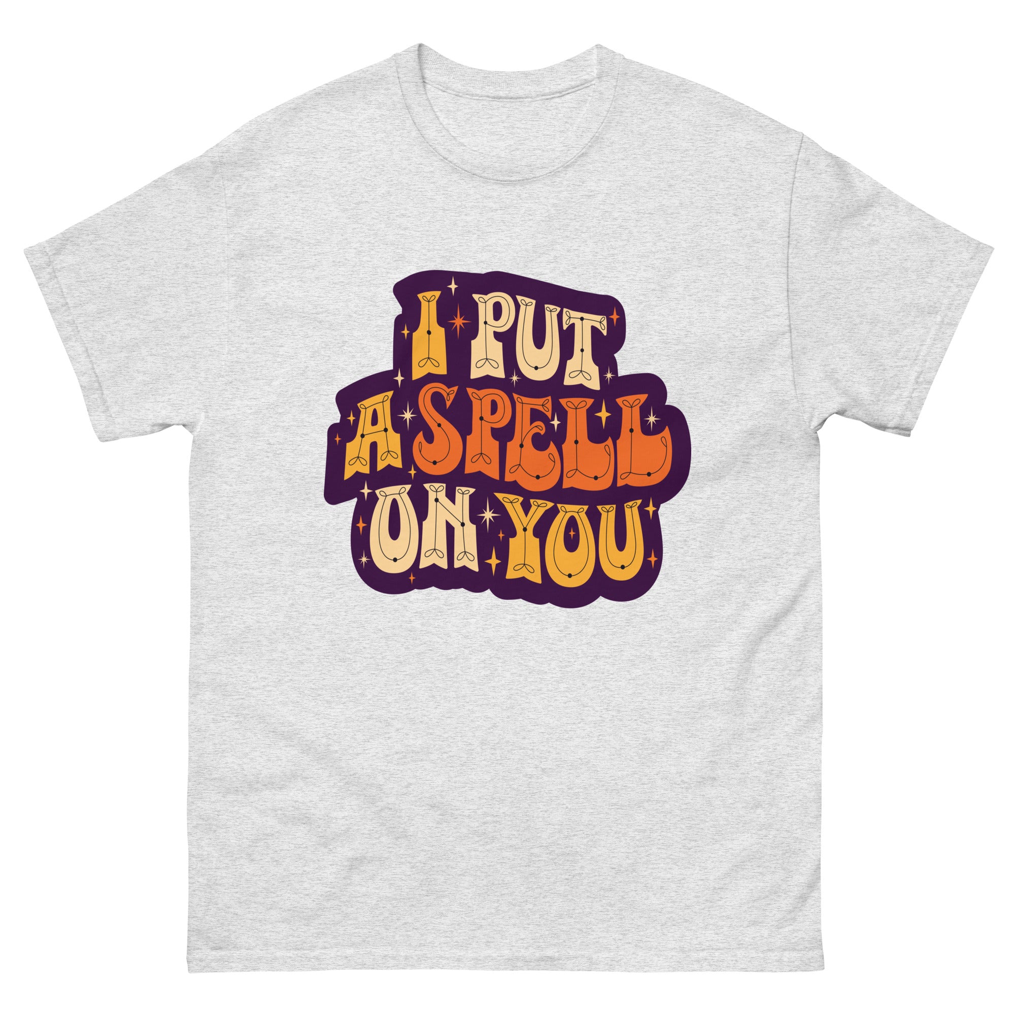 I Put A Spell On You Classic T-Shirt