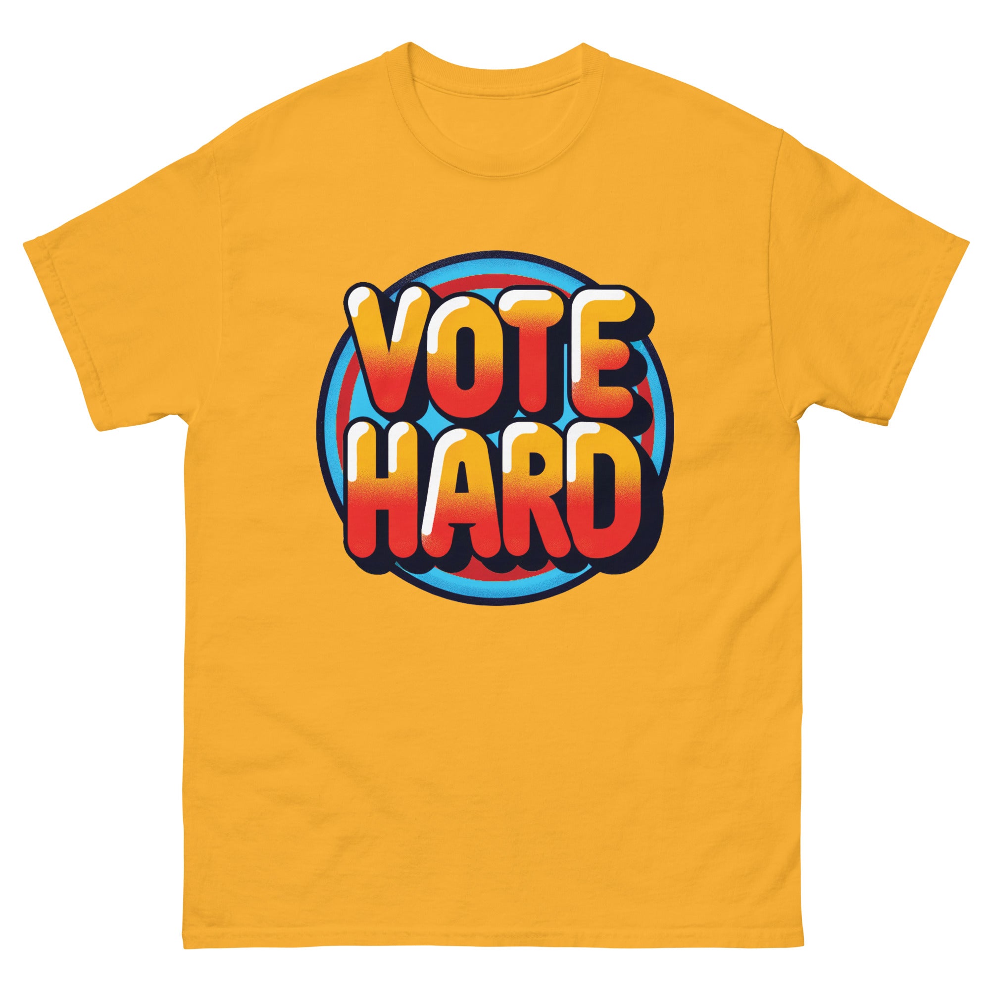 Vote Hard Classic T-Shirt