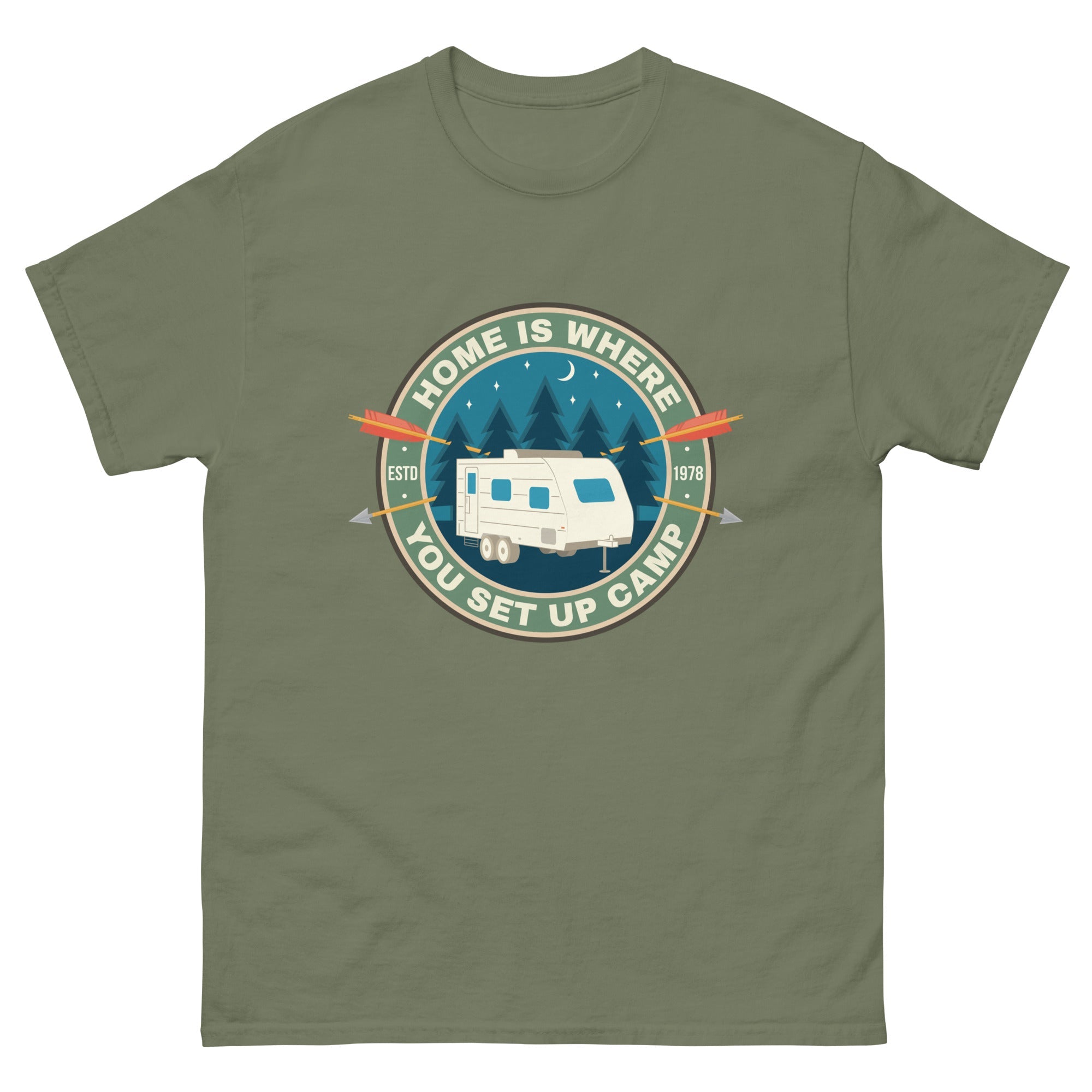 Home Is Where You Set Up Camp Classic T-Shirt