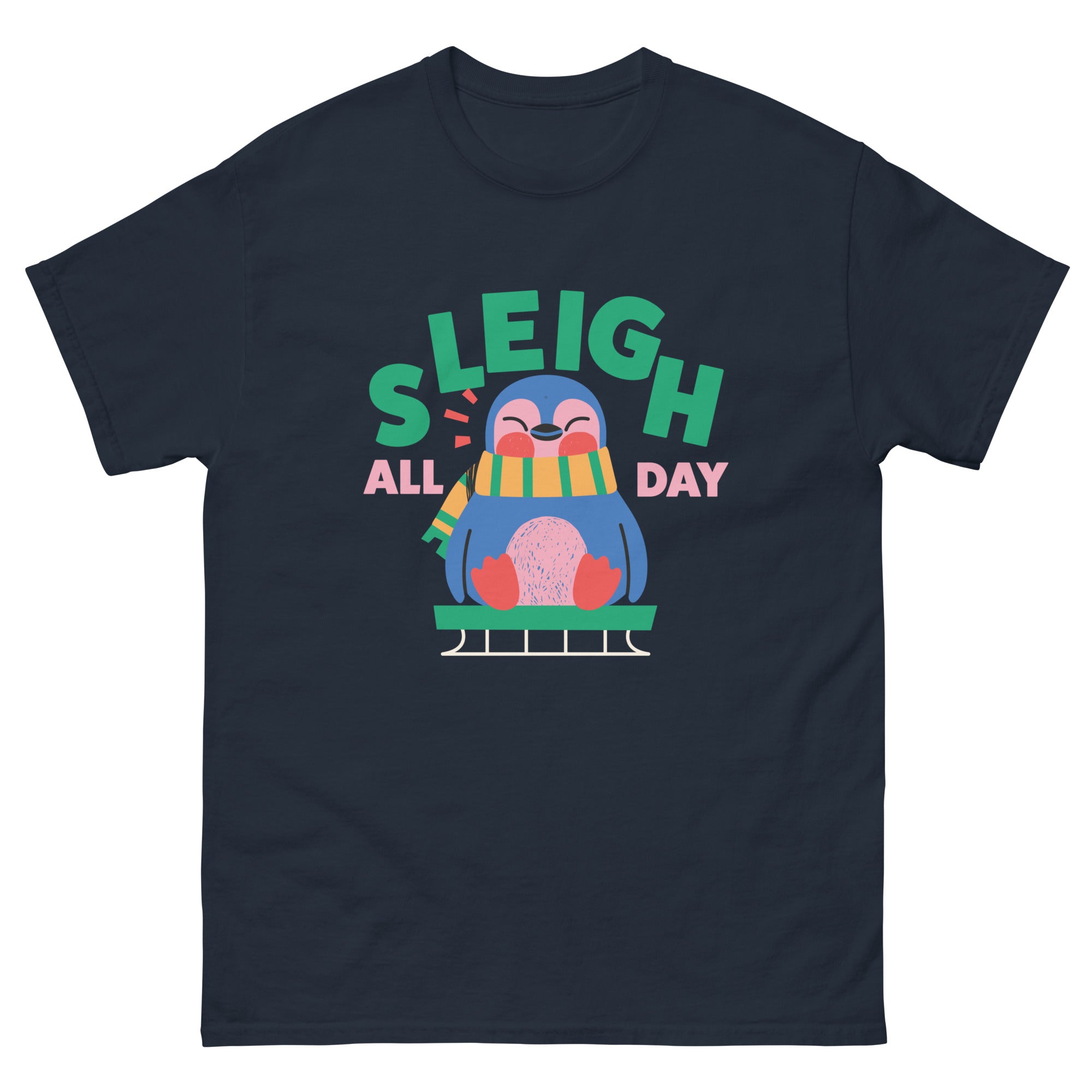 Sleigh All Day Classic T-Shirt