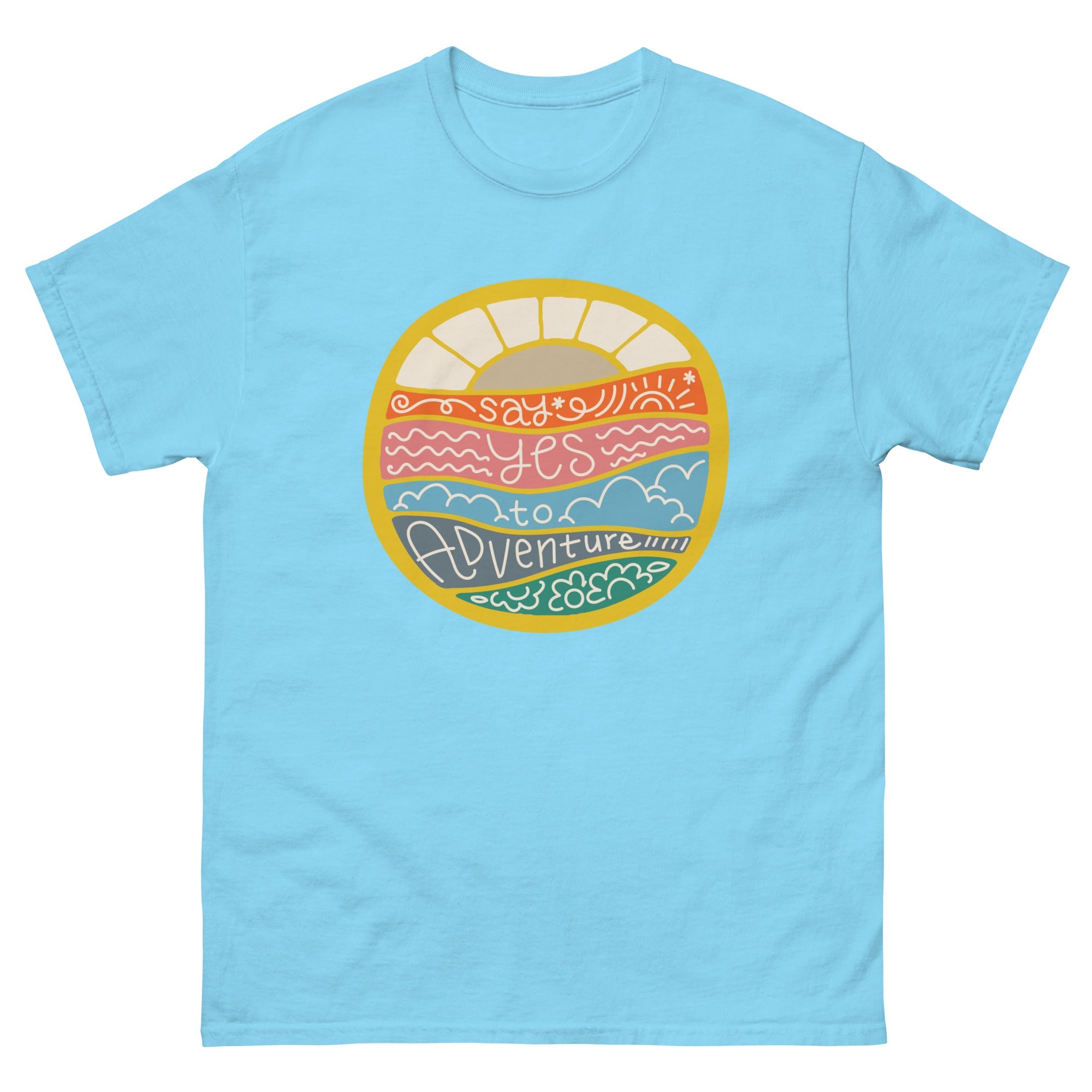 Say Yes To Adventure Classic T-Shirt