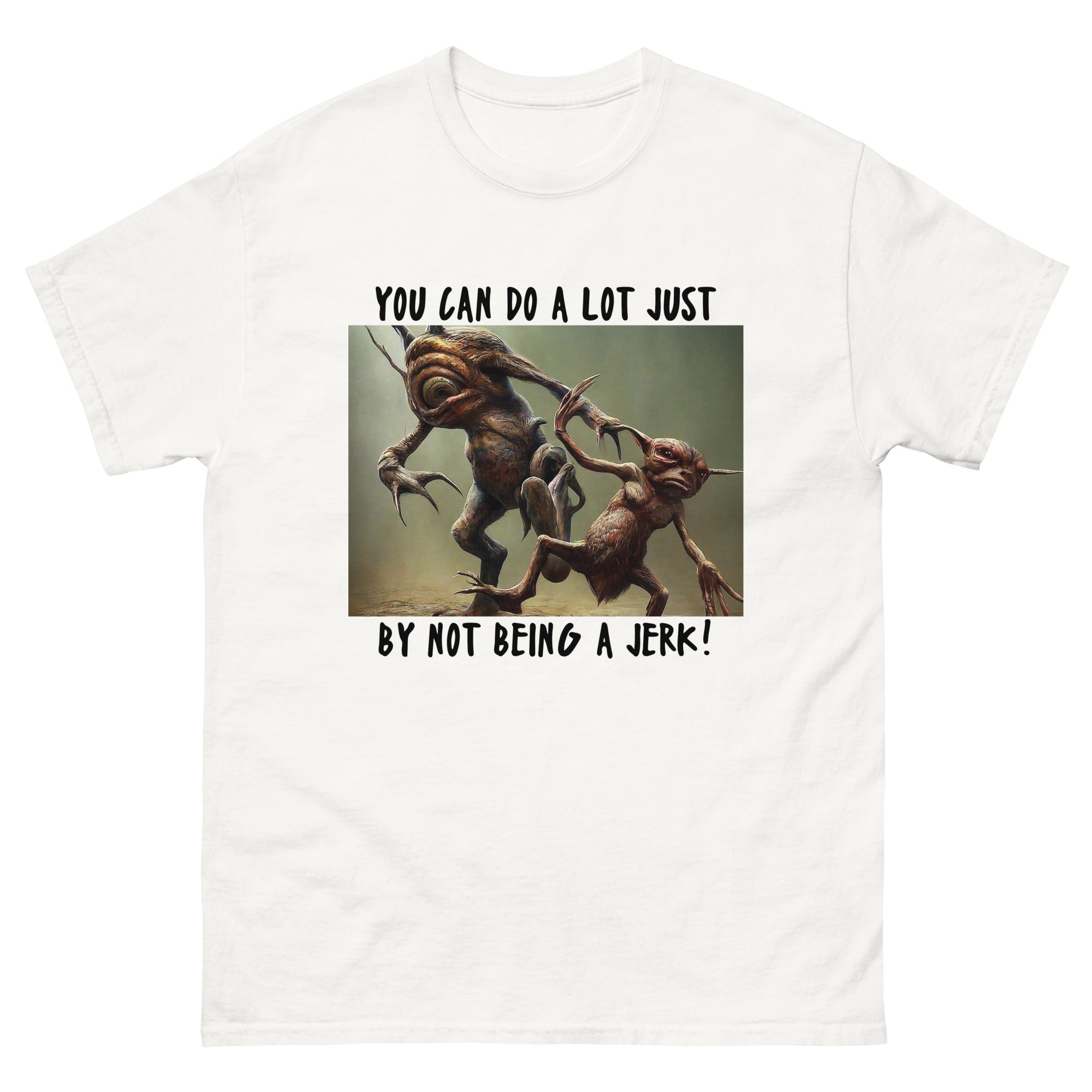 Don't Be A Jerk Classic T-Shirt