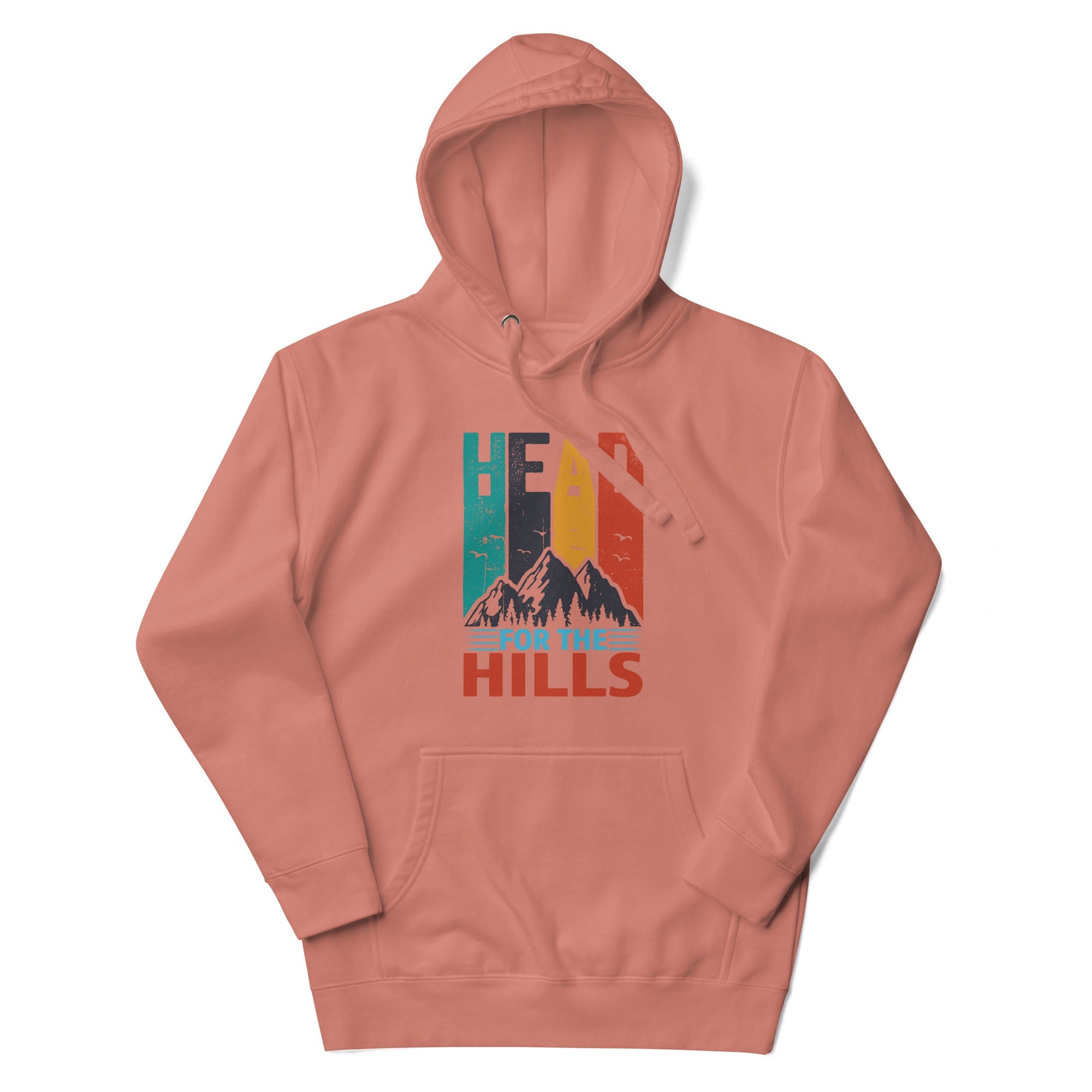 Head For The Hills Hoodie