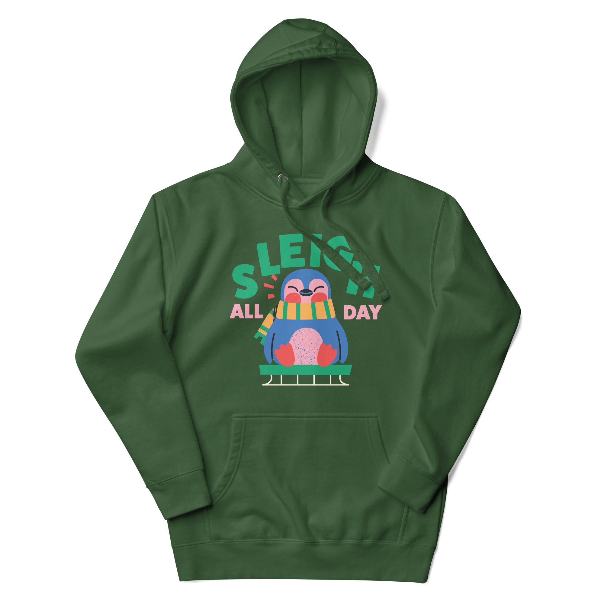 Sleigh All Day Hoodie