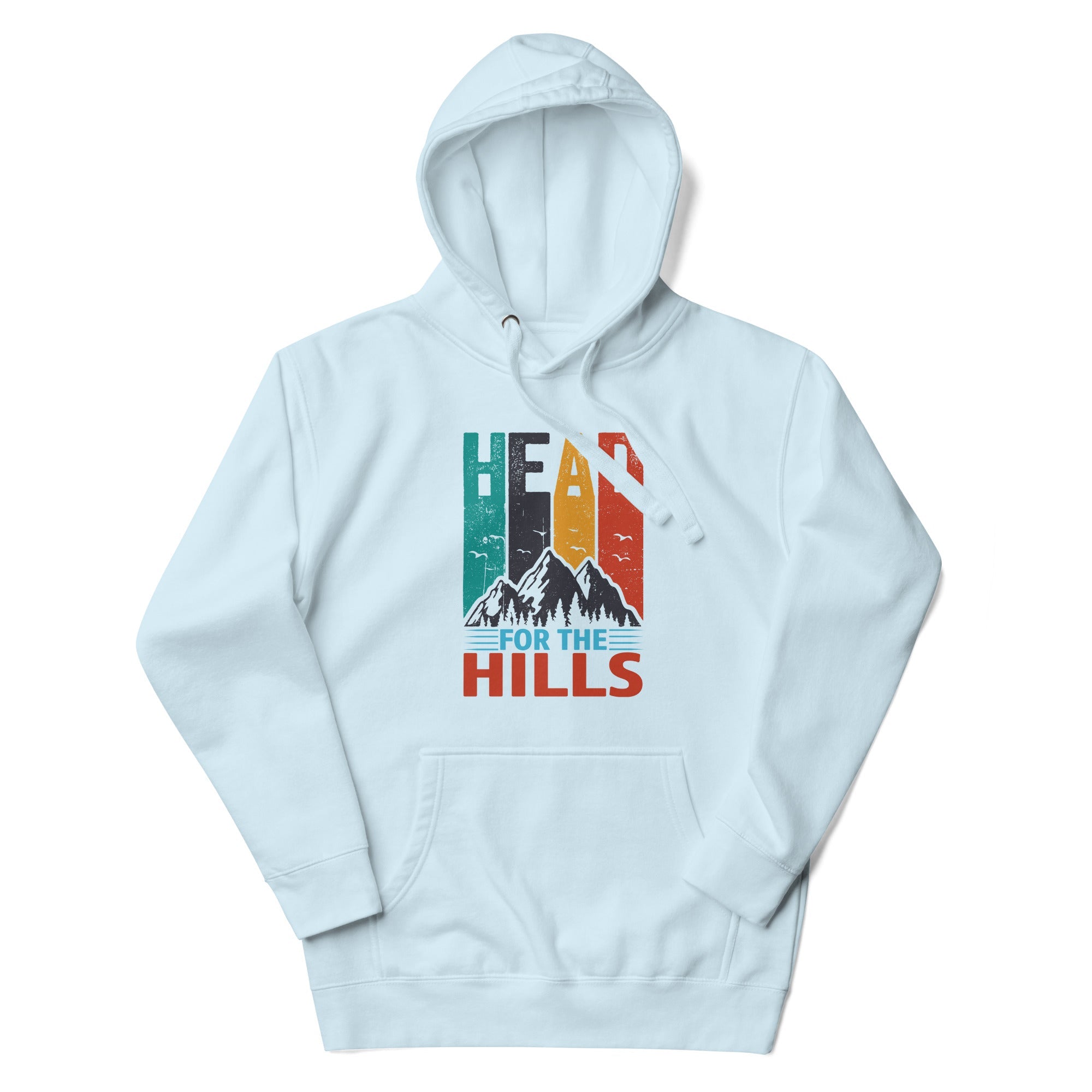 Head For The Hills Hoodie