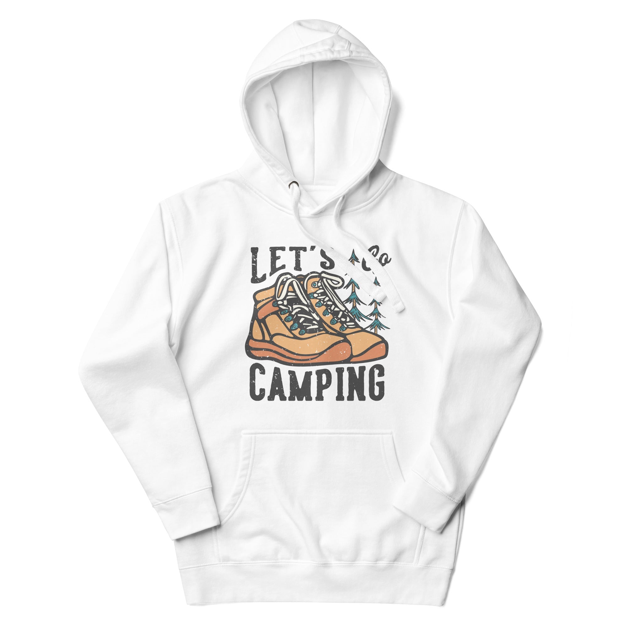 Let's Go Camping Boots Hoodie