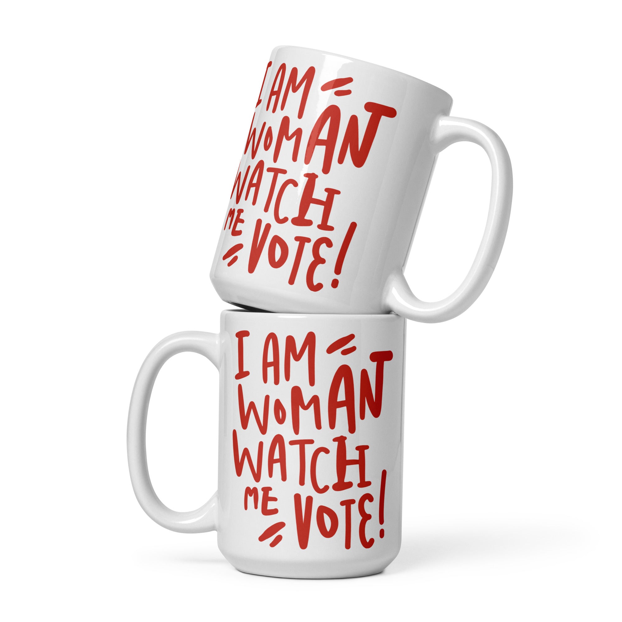 I Am Woman Watch Me Vote Mug